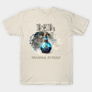 Dad: Steampunk At Heart Vintage Bottle T-Shirt